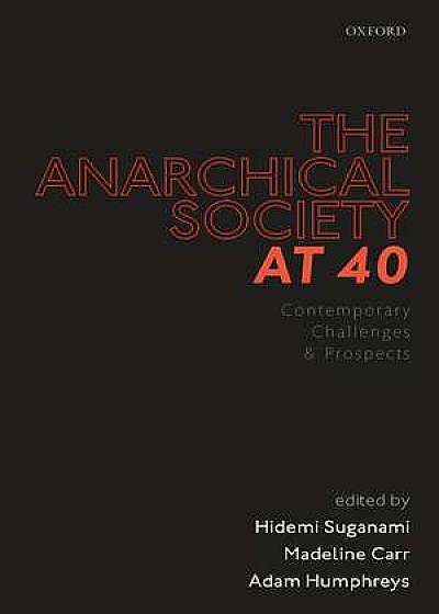 The Anarchical Society at 40