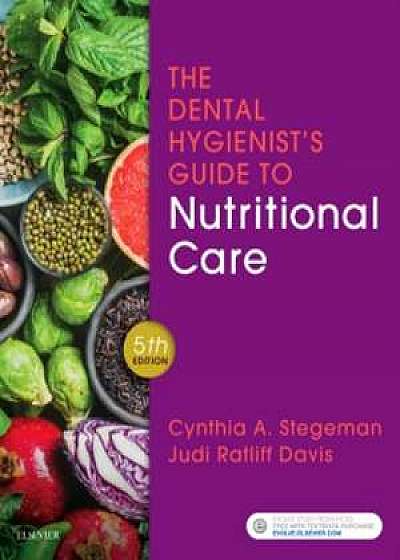 The Dental Hygienist's Guide to Nutritional Care