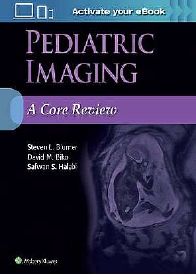 Pediatric Imaging: A Core Review