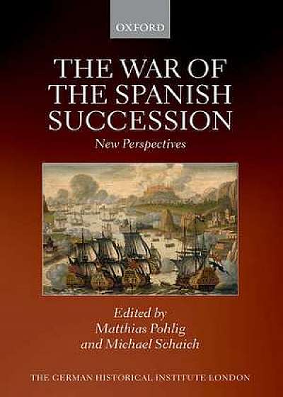 The War of the Spanish Succession