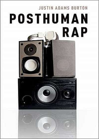 Posthuman Rap