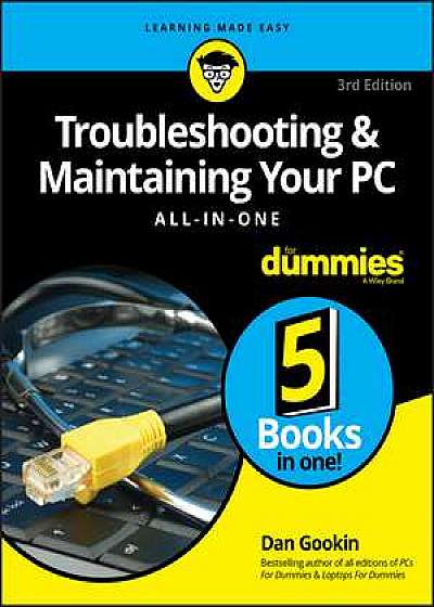 Troubleshooting and Maintaining Your PC All–in–One For Dummies