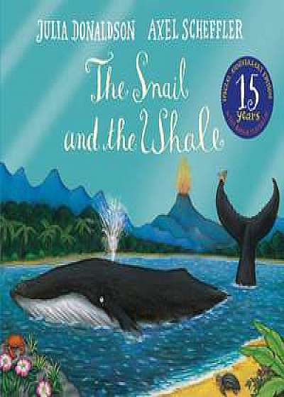The Snail and the Whale 15th Anniversary Edition