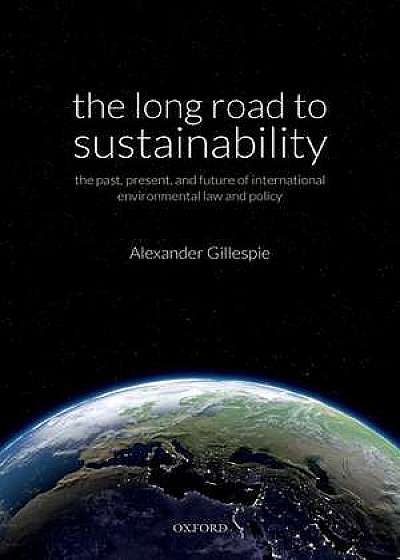 The Long Road to Sustainability