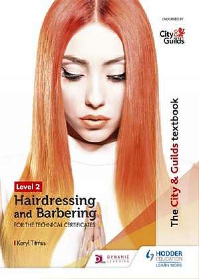 The City & Guilds Textbook Level 2 Hairdressing and Barbering