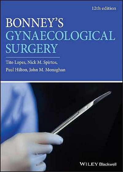 Bonney′s Gynaecological Surgery