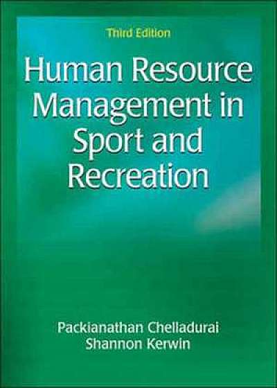 Human Resource Management in Sport and Recreation 3rd Edition