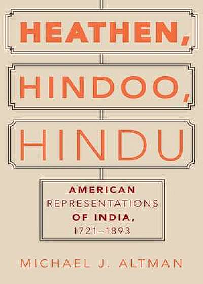 Heathen, Hindoo, Hindu