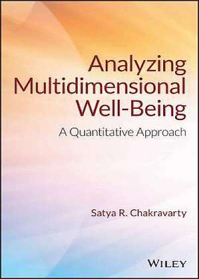 Analyzing Multidimensional Well–Being