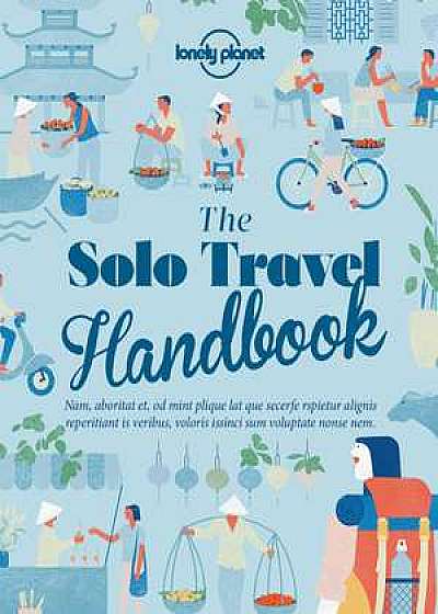 The Solo Travel Handbook