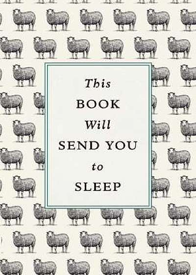 This Book Will Send You to Sleep