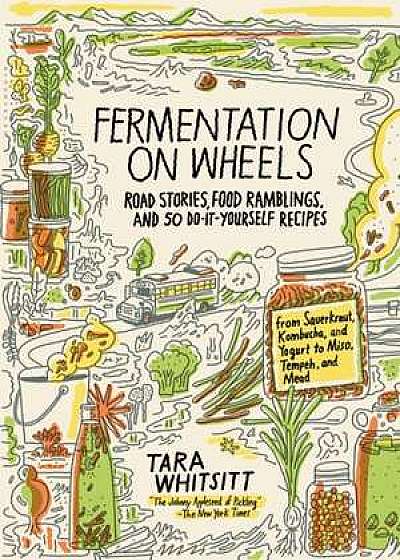 Fermentation on Wheels