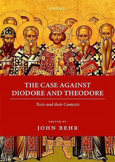 The Case Against Diodore and Theodore