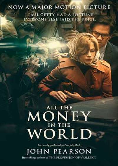 All the Money in the World. Film Tie-In