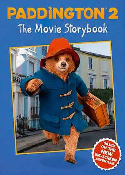 Coperta cărții Paddington 2: The Movie Storybook