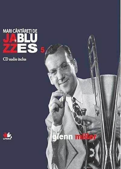Glenn Miller, Mari cantareti de Jazz si Blues, Vol. 5