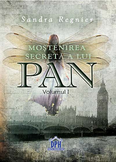 Mostenirea Secreta a lui Pan. Vol. I
