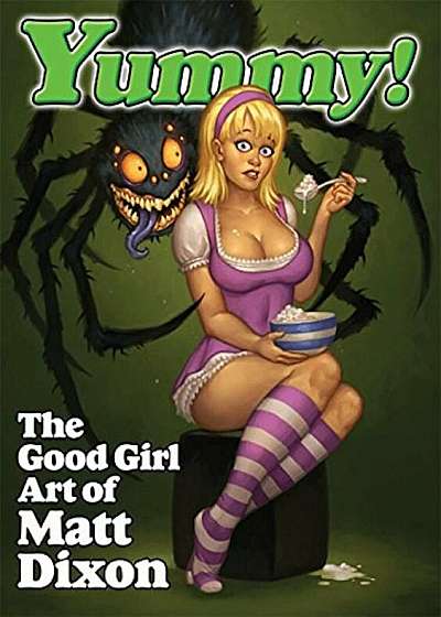 Yummy!: The Good Girl Art of Matt Dixon, Paperback