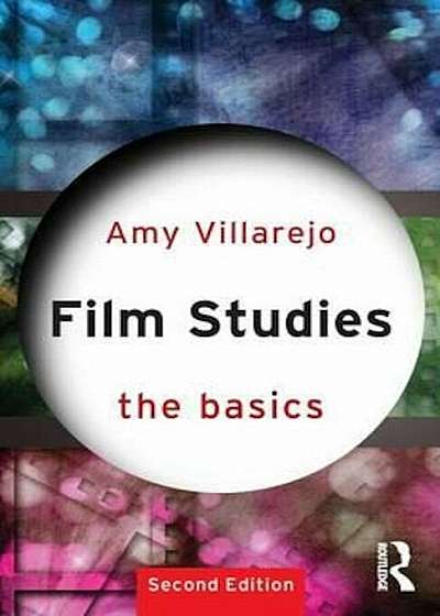 Film Studies: The Basics, Paperback
