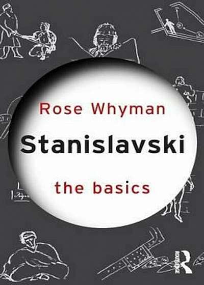 Stanislavski: The Basics, Paperback