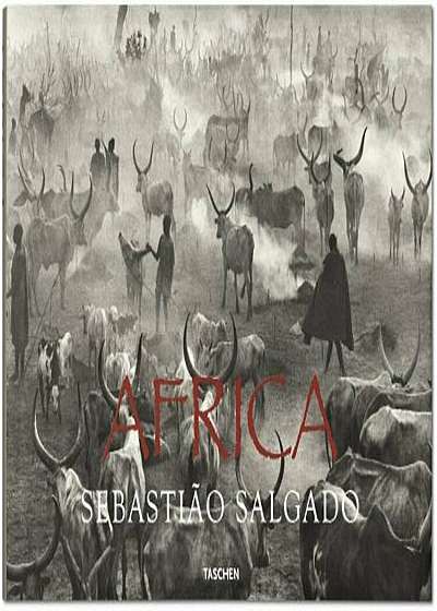 Sebastiao Salgado: Africa, Hardcover
