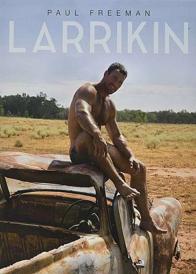 Larrikin, Hardcover