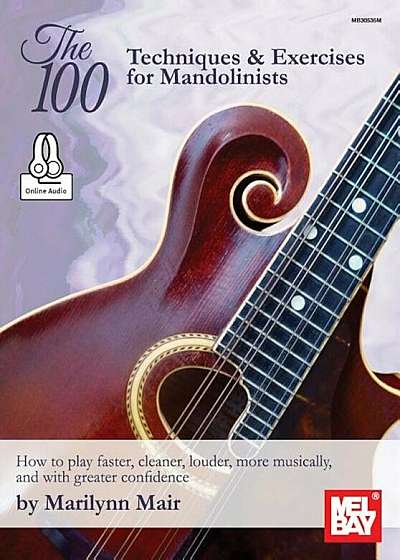 The 100-Techniques & Exercises for Mandolinists, Paperback