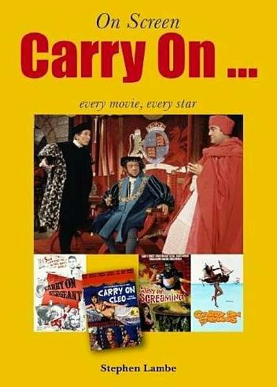 Carry On... Every Movie, Every Star (On Screen), Paperback