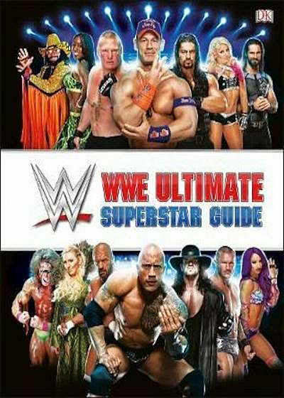 WWE Ultimate Superstar Guide, 2nd Edition, Hardcover