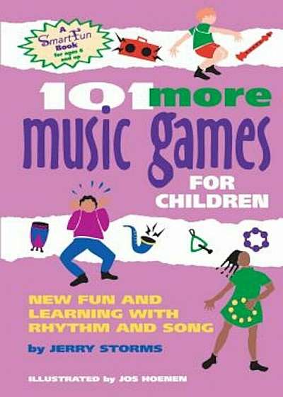101 More Music Games for Children: New Fun and Learning with Rhythm and Song, Paperback