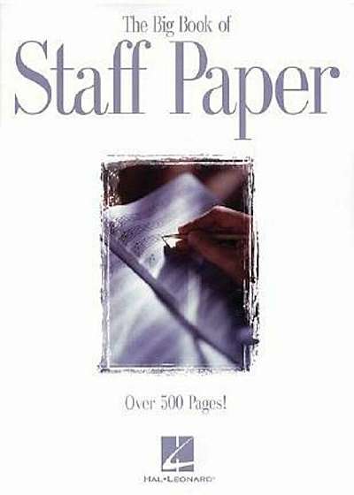 The Big Book of Staff Paper, Paperback