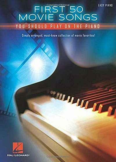 First 50 Movie Songs You Should Play on the Piano, Paperback