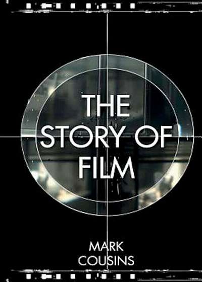 The Story of Film, Hardcover