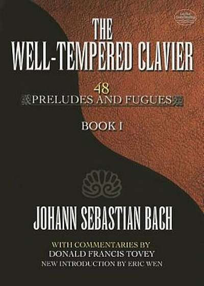 The Well-Tempered Clavier: 48 Preludes and Fugues Book I, Paperback