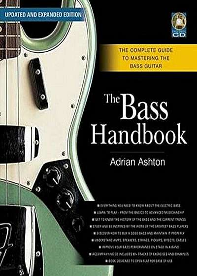 The Bass Handbook: The Complete Guide to Mastering the Bass Guitar, Paperback