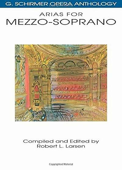 Arias for Mezzo-Soprano: G. Schirmer Opera Anthology, Paperback