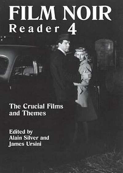 Film Noir Reader: The Crucial Films and Themes, Paperback