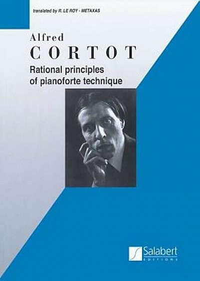 Rational Principles of Piano Technique: Piano Technique, Paperback