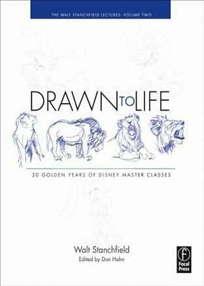 Drawn to Life: 20 Golden Years of Disney Master Classes, Paperback