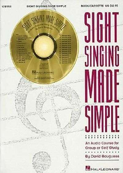 Sight Singing Made Simple: An Audio Course for Group or Self Study, Paperback