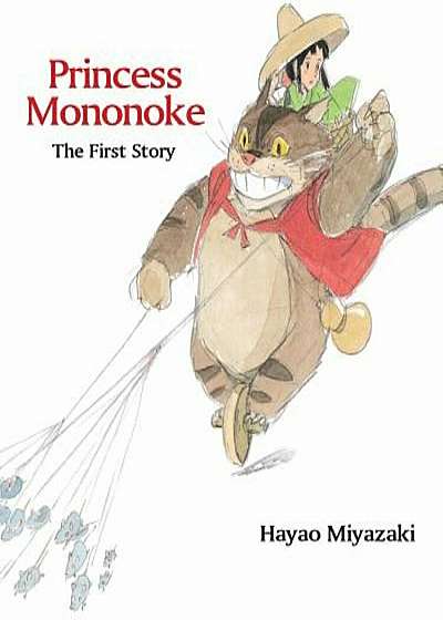 Princess Mononoke: The First Story, Hardcover