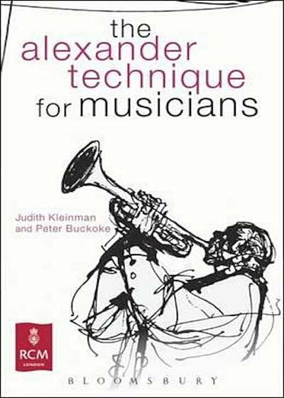 Alexander Technique for Musicians, Paperback