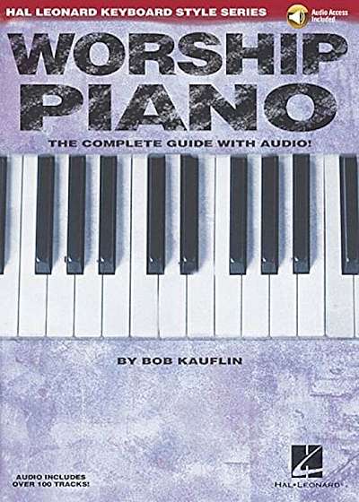 Worship Piano: Hal Leonard Keyboard Style Series, Paperback