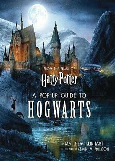 Harry Potter: A Pop-Up Guide to Hogwarts, Hardcover