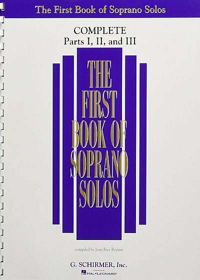 The First Book of Soprano Solos: Complete, Parts 1-3, Paperback