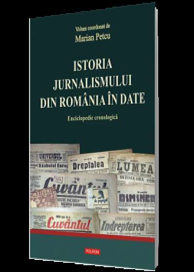 Istoria jurnalismului din România în date. Enciclopedie cronologică