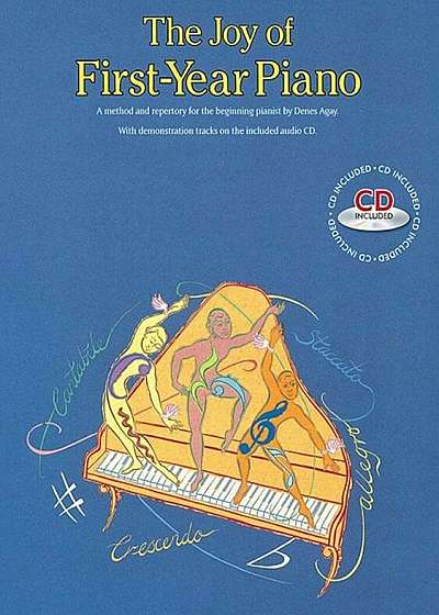 The Joy of First-Year Piano: A Method and Repertory for the Beginning Pianist 'With CD (Audio)', Paperback