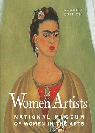 Women Artists: The National Museum of Women in the Arts, Hardcover