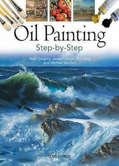 Oil Painting Step-by-step, Paperback