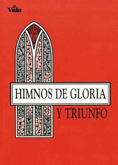Himnos de Gloria y Triunfo., Paperback